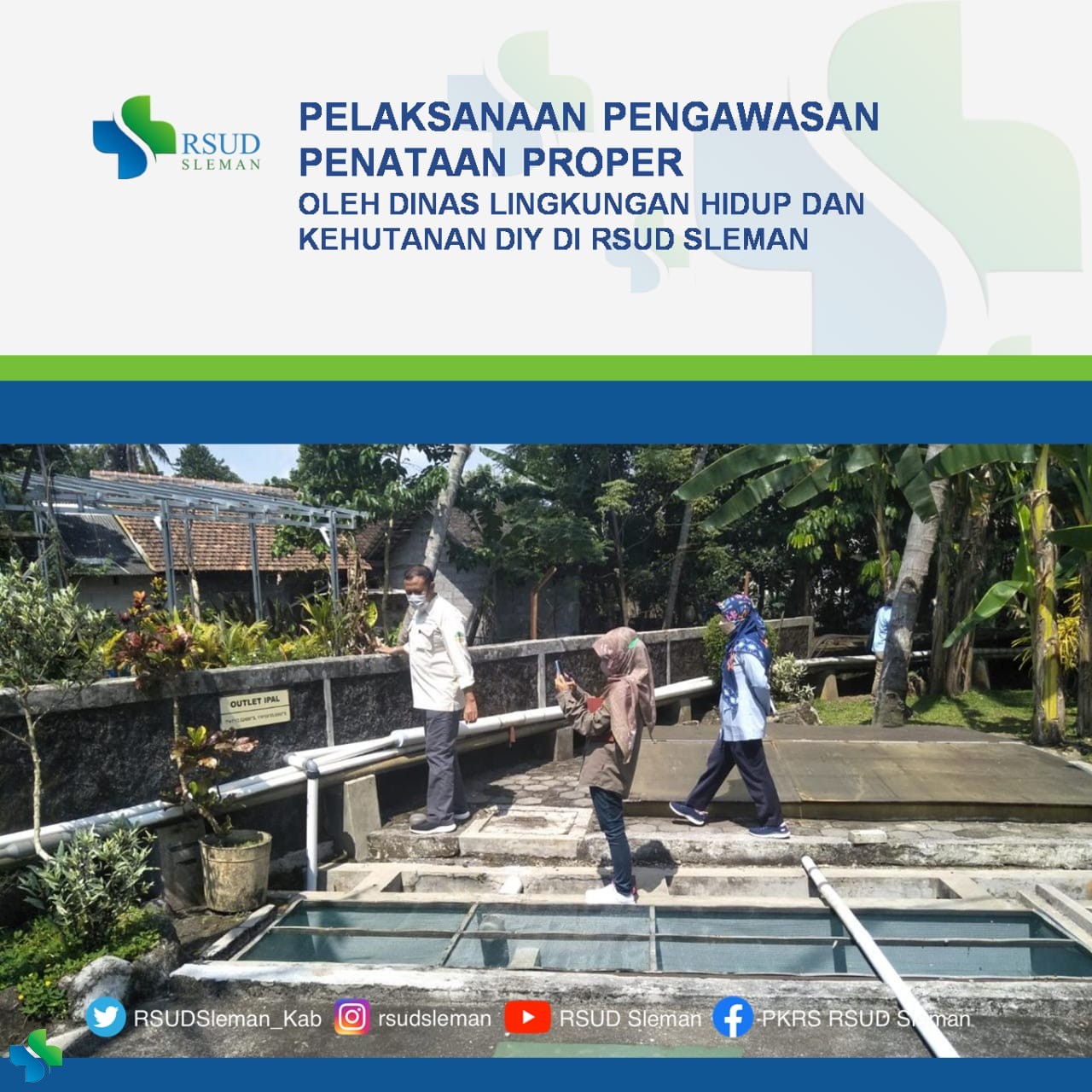 PELAKSANAAN PENGAWASAN PENATAAN PROPER OLEH DINAS LINGKUNGAN HIDUP DAN KEHUTAN DIY DI RSUD SLEMAN